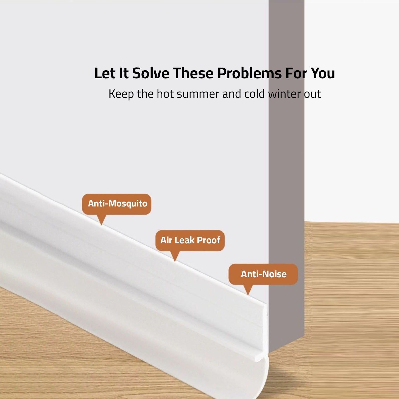 A Self-Adhesive Door Bottom Seal Strip is Attached on the Door.