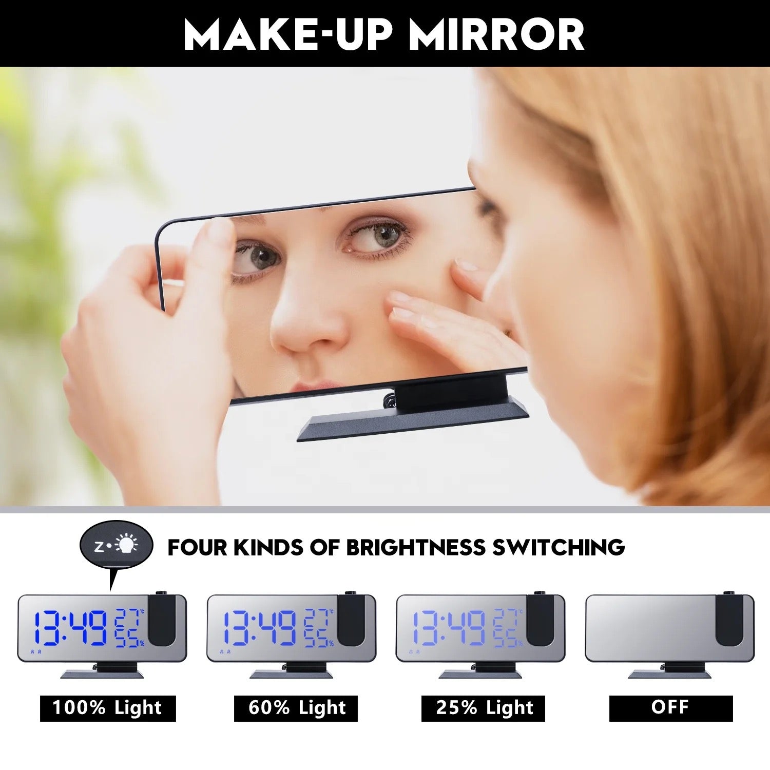 A lady holding LED Projection Alarm Clock as a mirror describing adjustable display light 