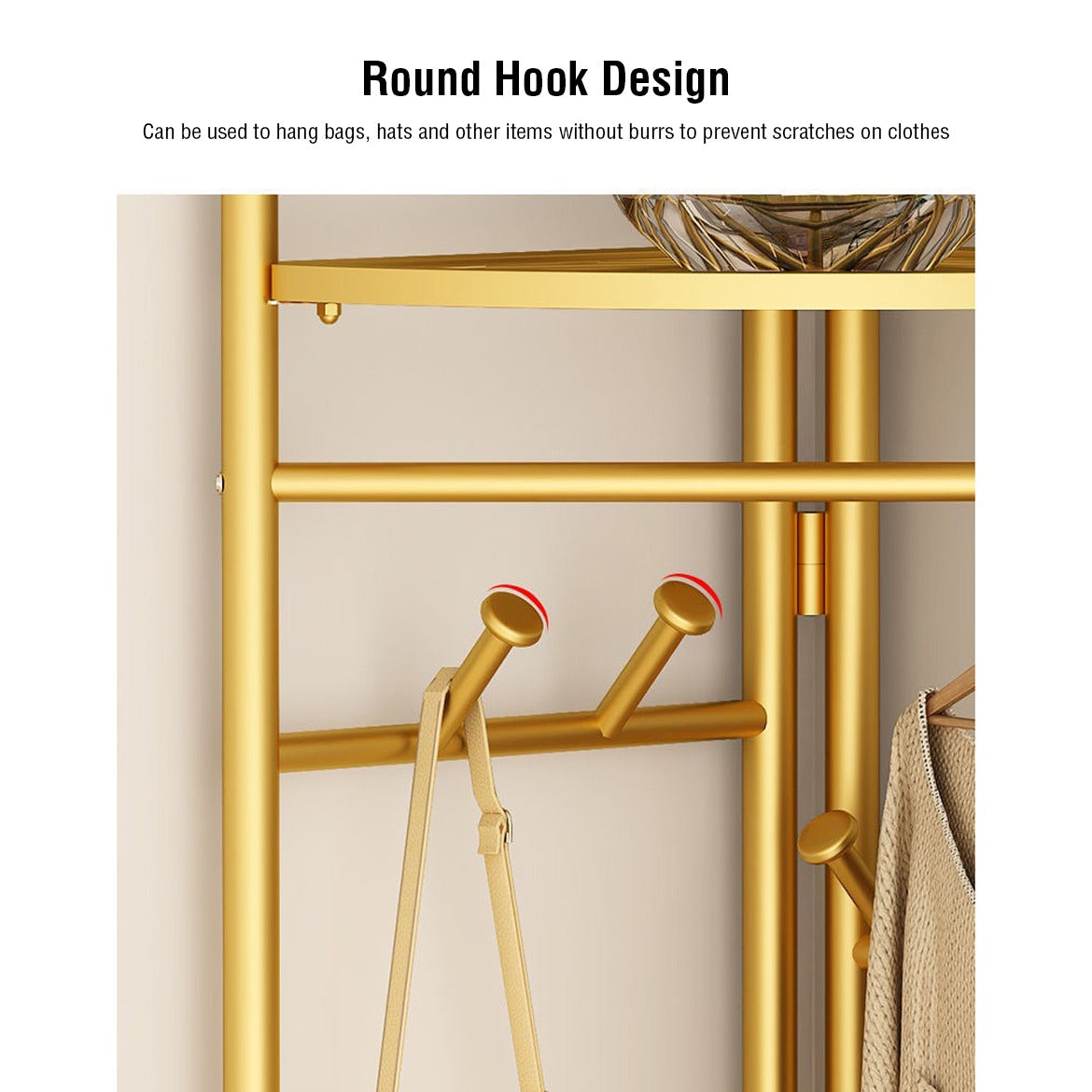 Round hook design. Can be used to hang bags, hats and other  items witthout burns to prevent scratches on clothes.